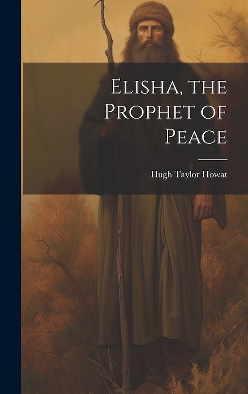 Couverture_Elisha, the Prophet of Peace