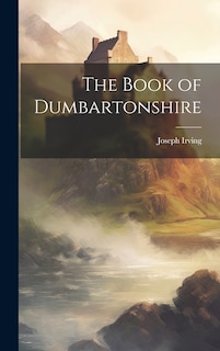 Front cover_The Book of Dumbartonshire