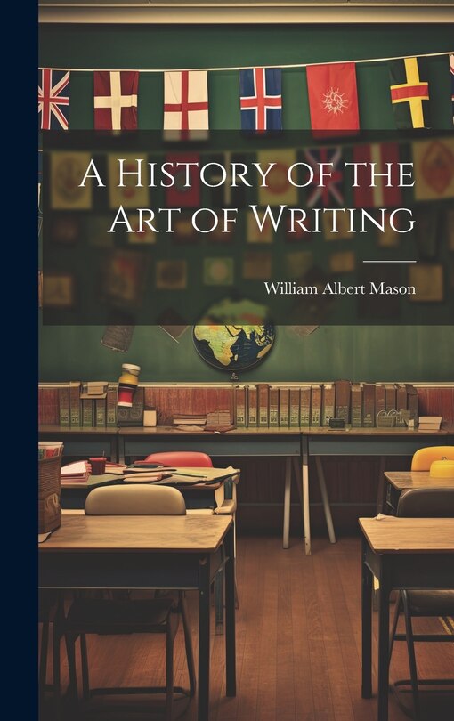 Front cover_A History of the Art of Writing