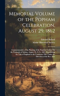 Front cover_Memorial Volume of the Popham Celebration, August 29, 1862