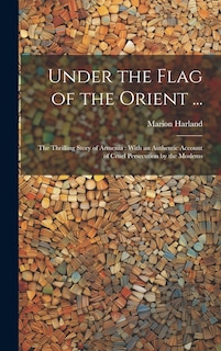 Front cover_Under the Flag of the Orient ...
