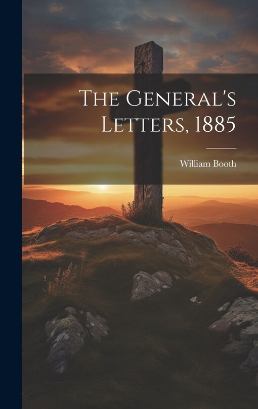 Couverture_The General's Letters, 1885