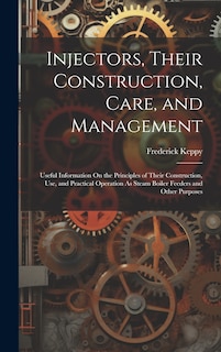 Couverture_Injectors, Their Construction, Care, and Management