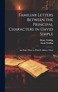 Front cover_Familiar Letters Between the Principal Characters in David Simple