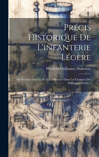 Couverture_Précis Historique De L'infanterie Légère