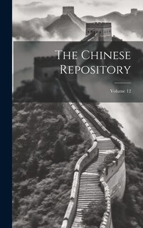 Front cover_The Chinese Repository; Volume 12