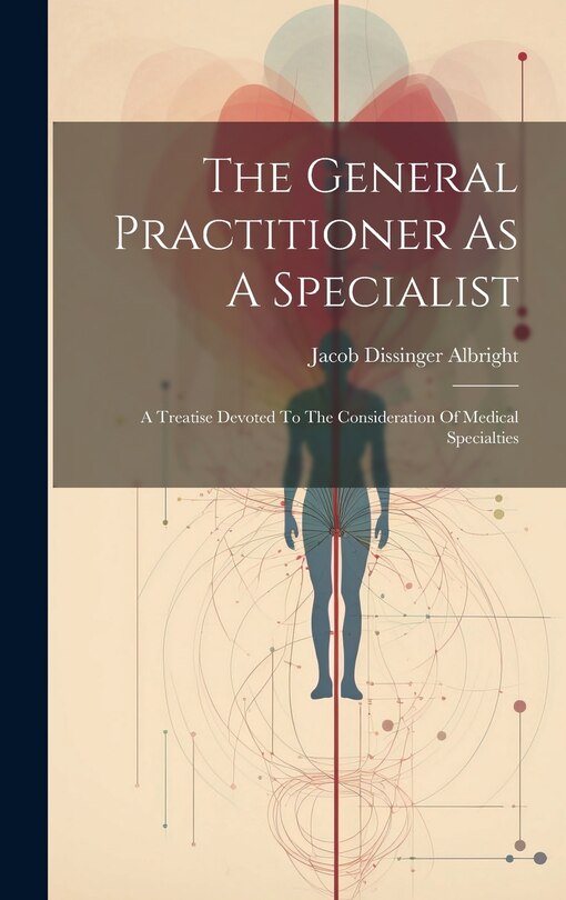 Front cover_The General Practitioner As A Specialist