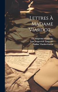 Couverture_Lettres À Madame Viardot...
