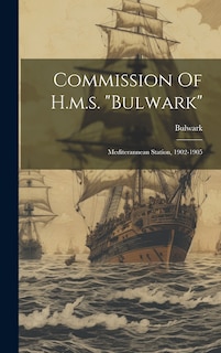 Front cover_Commission Of H.m.s. bulwark