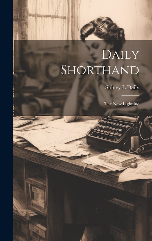 Front cover_Daily Shorthand; the new Lightline