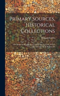 Front cover_Primary Sources, Historical Collections