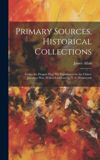 Front cover_Primary Sources, Historical Collections