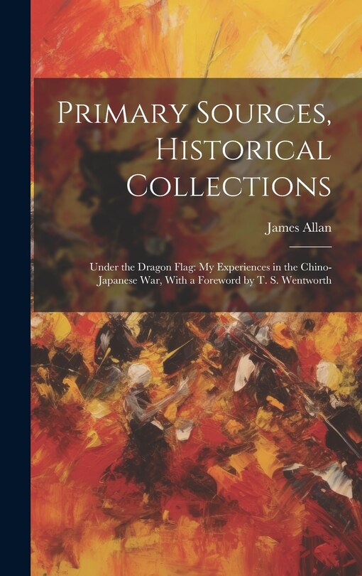 Front cover_Primary Sources, Historical Collections