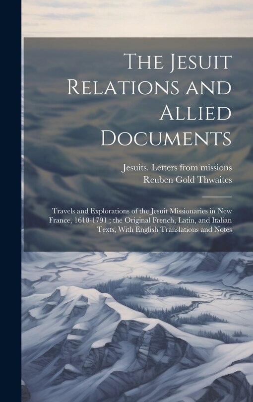 Couverture_The Jesuit Relations and Allied Documents