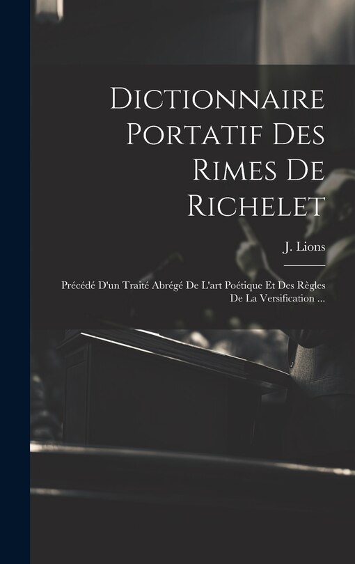 Front cover_Dictionnaire Portatif Des Rimes De Richelet