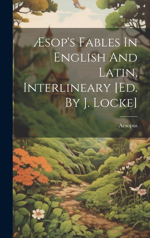 Front cover_Æsop's Fables In English And Latin, Interlineary [ed. By J. Locke]