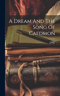 Couverture_A Dream And The Song Of Caedmon