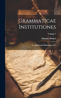 Couverture_Grammaticae Institutiones