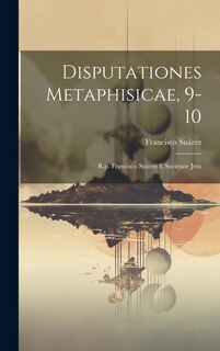 Front cover_Disputationes Metaphisicae, 9-10