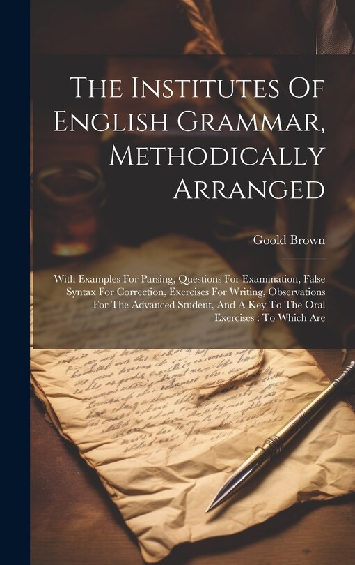 Front cover_The Institutes Of English Grammar, Methodically Arranged