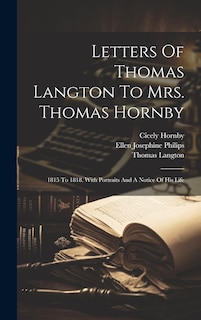 Couverture_Letters Of Thomas Langton To Mrs. Thomas Hornby