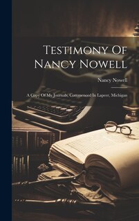 Couverture_Testimony Of Nancy Nowell