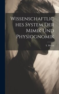 Couverture_Wissenschaftliches System Der Mimik Und Physiognomik