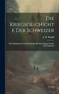 Couverture_Die Kriegsgeschichte Der Schweizer