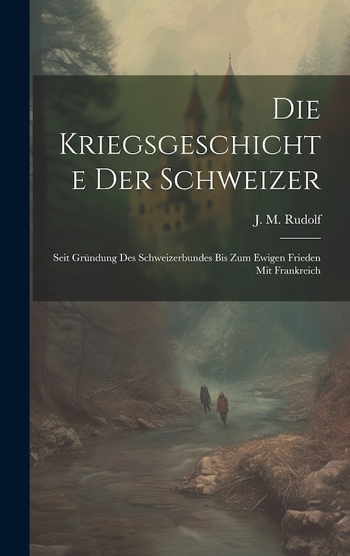 Couverture_Die Kriegsgeschichte Der Schweizer