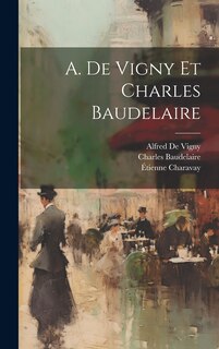 Front cover_A. De Vigny Et Charles Baudelaire