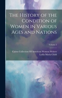 Front cover_The History of the Condition of Women in Various Ages and Nations; Volume 2