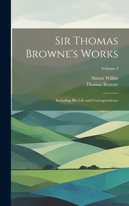 Couverture_Sir Thomas Browne's Works