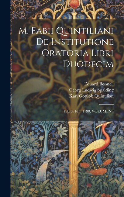 Front cover_M. Fabii Quintiliani De Institutione Oratoria Libri Duodecim