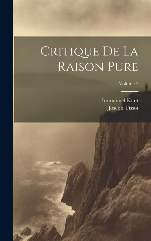 Couverture_Critique De La Raison Pure; Volume 2