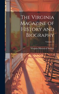 Front cover_The Virginia Magazine of History and Biography; Volume 13