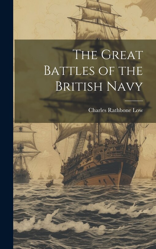 Couverture_The Great Battles of the British Navy