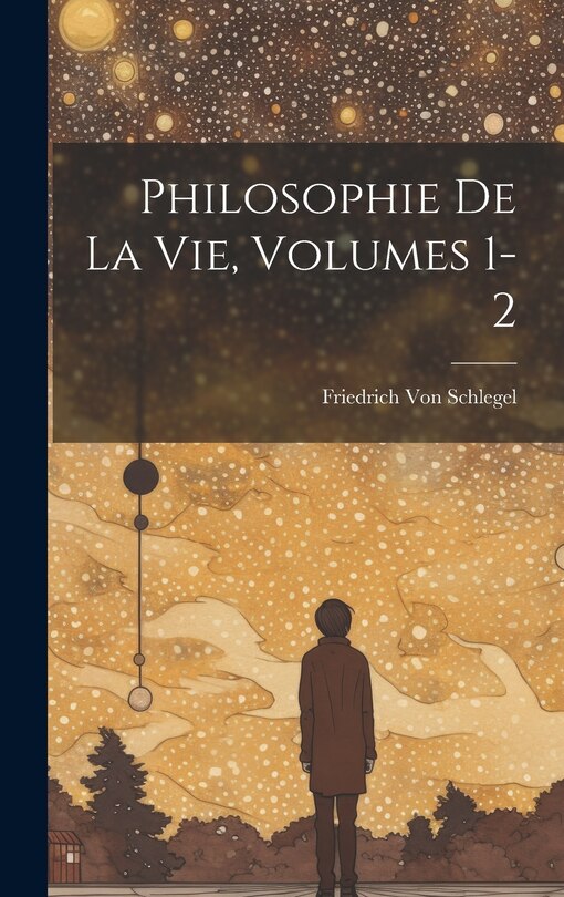 Couverture_Philosophie De La Vie, Volumes 1-2
