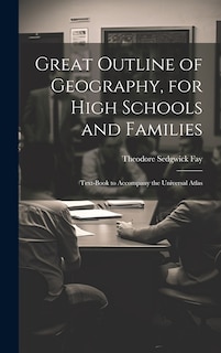 Front cover_Great Outline of Geography, for High Schools and Families