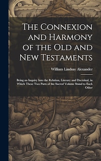 Front cover_The Connexion and Harmony of the Old and New Testaments