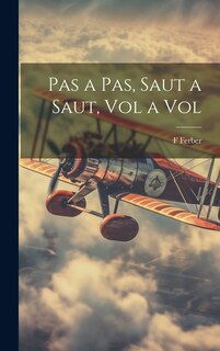Front cover_Pas a Pas, Saut a Saut, Vol a Vol