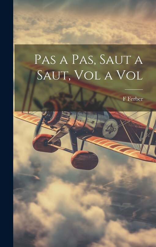 Front cover_Pas a Pas, Saut a Saut, Vol a Vol