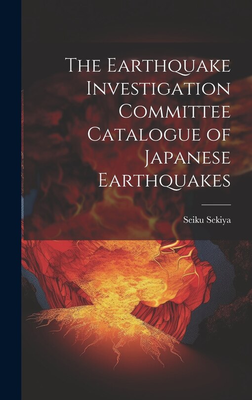 Couverture_The Earthquake Investigation Committee Catalogue of Japanese Earthquakes