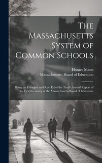 Front cover_The Massachusetts System of Common Schools