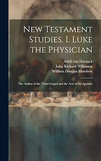 Front cover_New Testament Studies. I. Luke the Physician