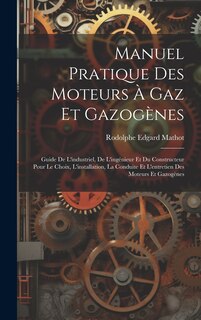 Front cover_Manuel Pratique Des Moteurs À Gaz Et Gazogènes