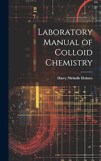 Couverture_Laboratory Manual of Colloid Chemistry