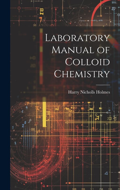 Couverture_Laboratory Manual of Colloid Chemistry