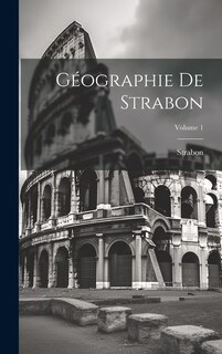 Front cover_Géographie De Strabon; Volume 1