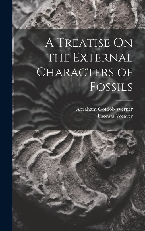 Front cover_A Treatise On the External Characters of Fossils