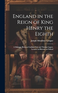 Front cover_England in the Reign of King Henry the Eighth